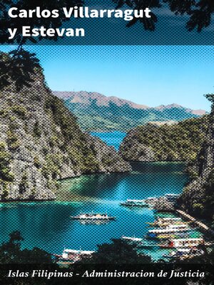 cover image of Islas Filipinas--Administracion de Justicia